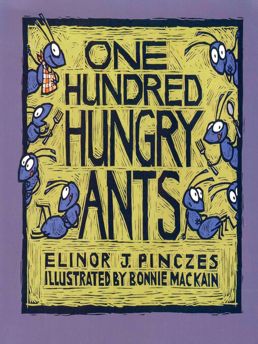 Title details for One Hundred Hungry Ants by Elinor J. Pinczes - Available